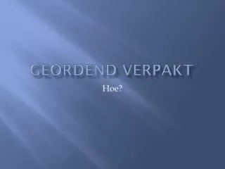 geordend verpakt