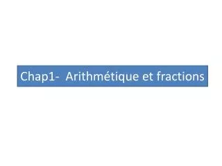 chap1 arithm tique et fractions