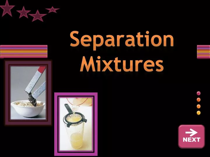 separation mixtures