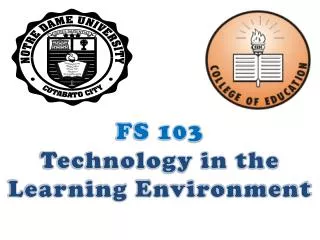 FS 103 Technology in the Learning Environment