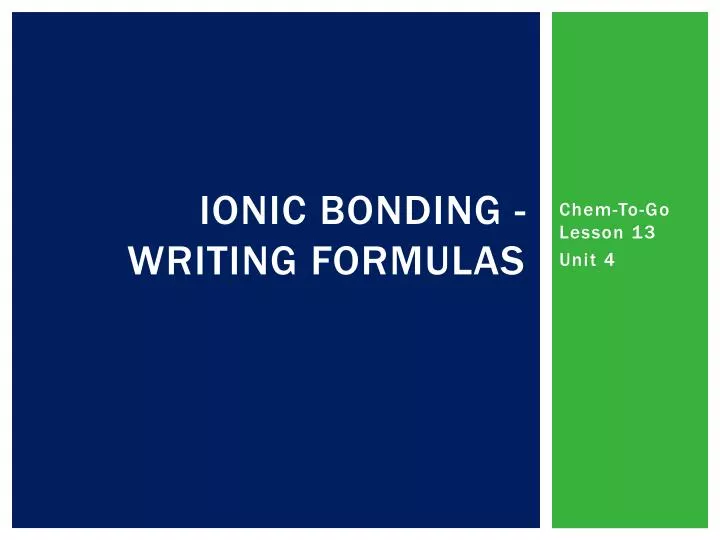 ionic bonding writing formulas