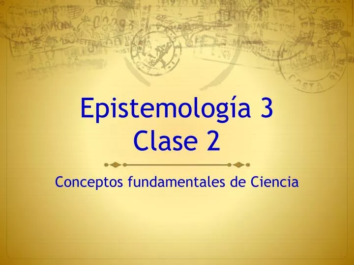 epistemolog a 3 clase 2