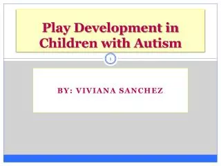 Play Development in Children with Autism