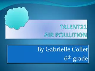 TALENT21 AIR POLLUTION