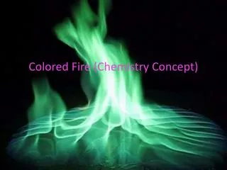 Colored Fire (Chemistry Concept)