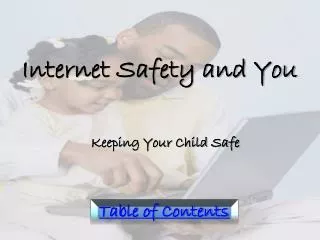 Internet Safety and You