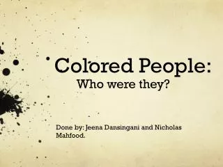 Colored People: Who were they?