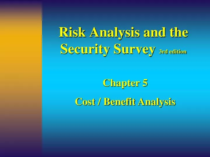 risk analysis and the security survey 3rd edition