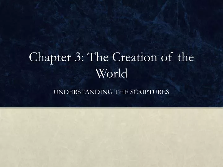 chapter 3 the creation of the world