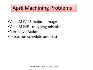 April Machining Problems