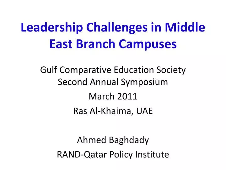 leadership challenges in middle east branch campuses