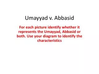 Umayyad v. Abbasid