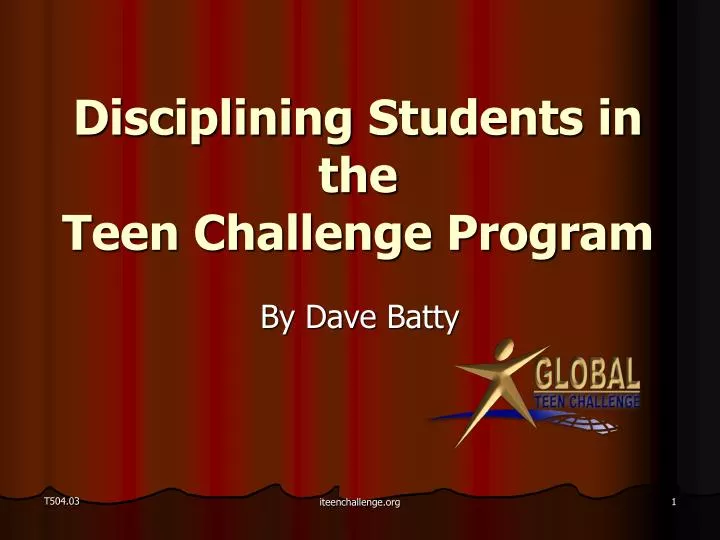 disciplining students in the teen challenge program