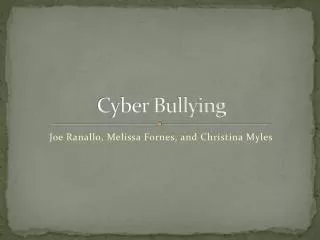 Cyber Bullying