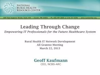 Leading Through Change Empowering IT Professionals for the Future Healthcare System
