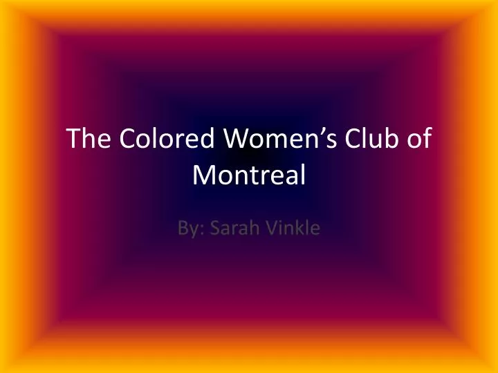 the colored women s club of montreal