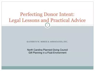 Perfecting Donor Intent: Legal Lessons and Practical Advice