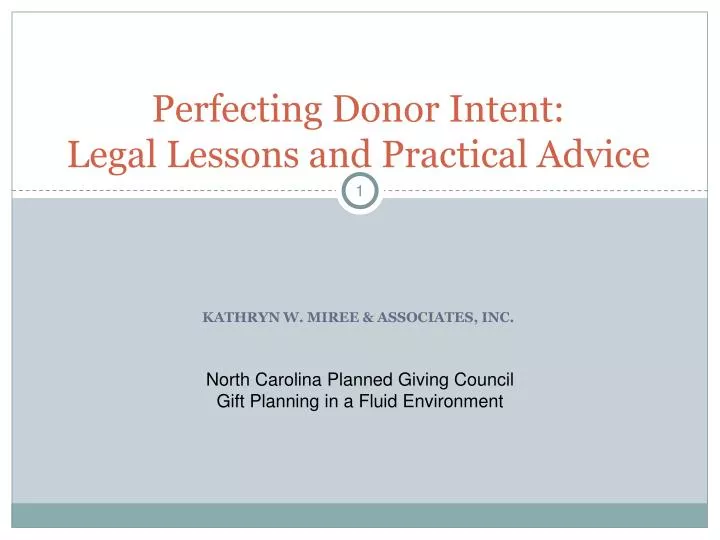 perfecting donor intent legal lessons and practical advice