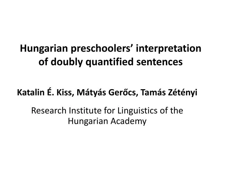 hungarian preschoolers interpretation of doubly quantified sentences