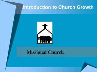 Introduction to Church Growth