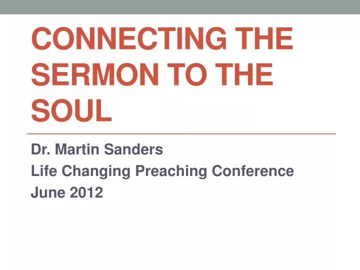 connecting the sermon to the soul