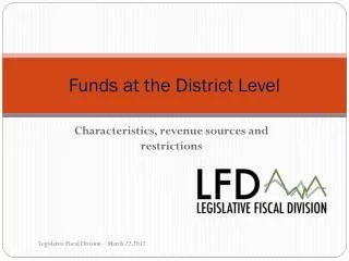 Funds at the District Level