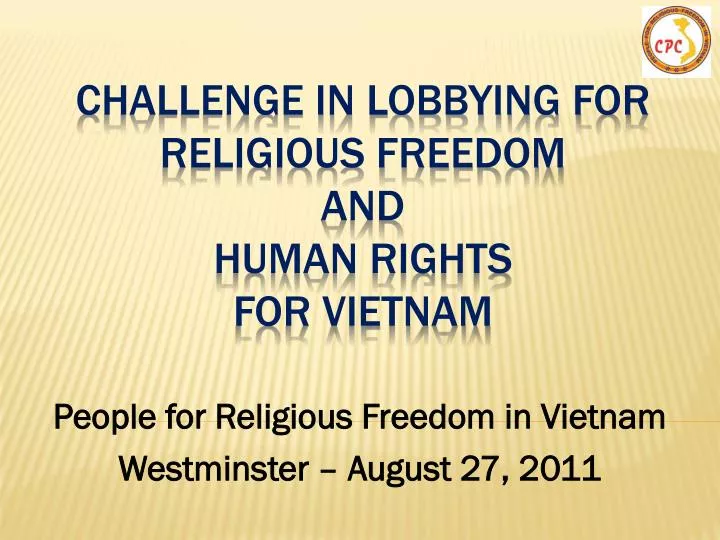 challenge in lobbying for religious freedom and human rights for vietnam