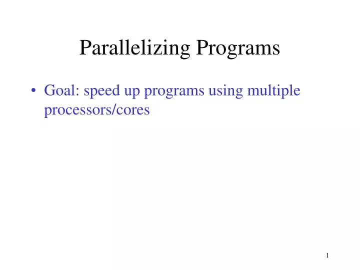 parallelizing programs