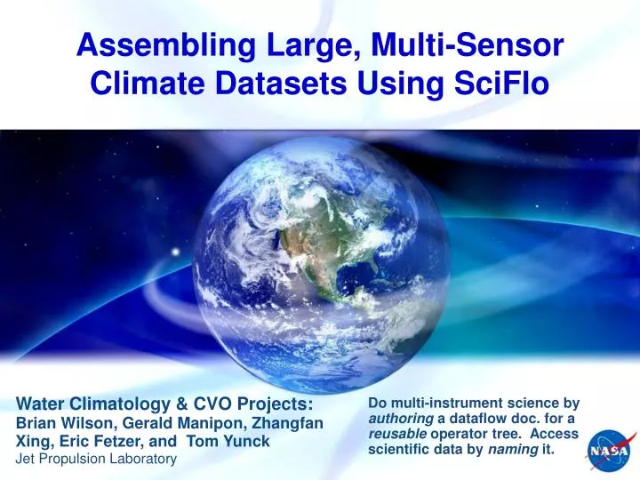 assembling large multi sensor climate datasets using sciflo