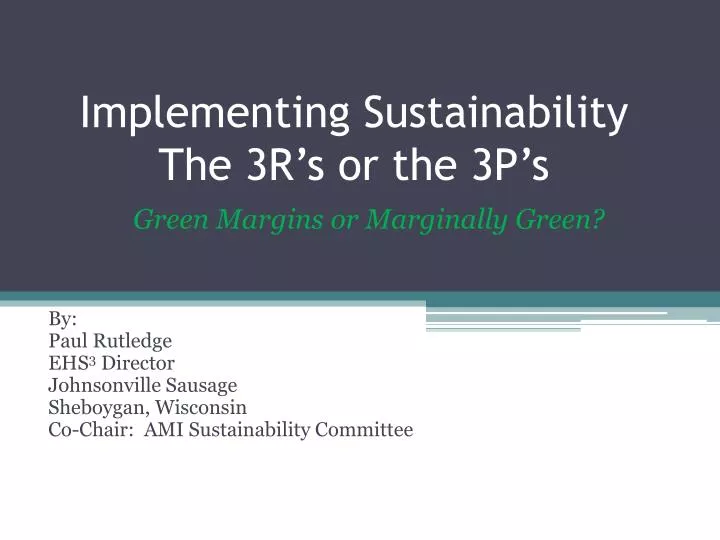 implementing sustainability the 3r s or the 3p s