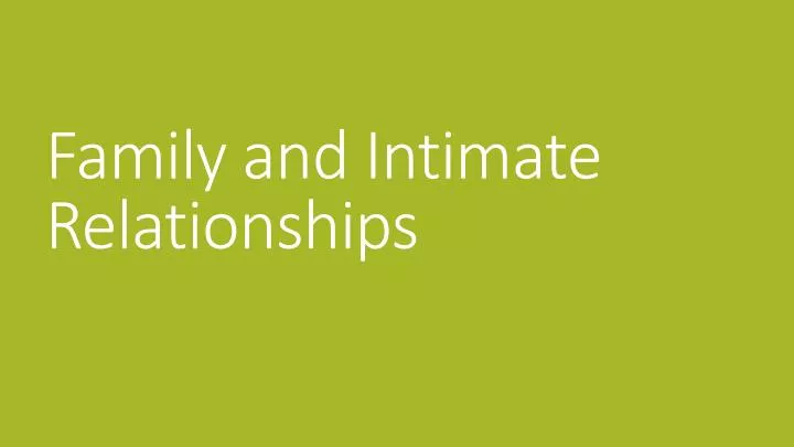 family and intimate relationships