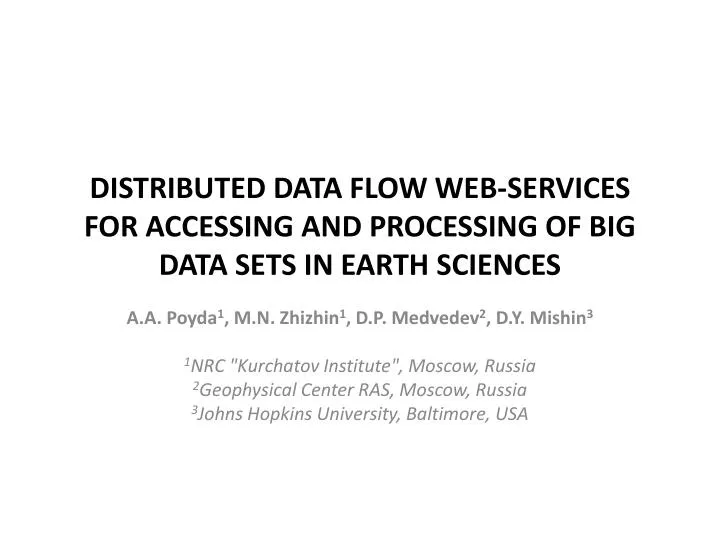 distributed data flow web services for accessing and processing of big data sets in earth sciences