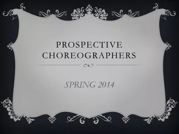 prospective choreographers