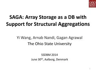 SAGA: Array Storage as a DB with Support for Structural Aggregations