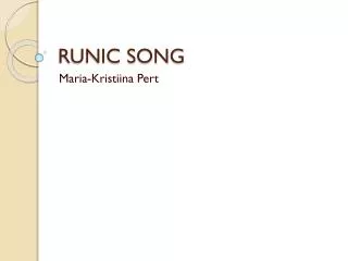 RUNIC SONG