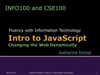 Intro to JavaScript Changing the Web Dynamically