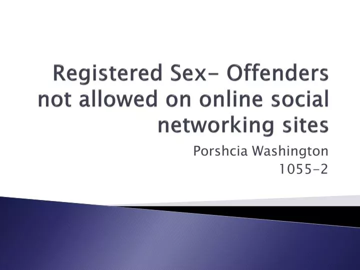 registered sex offenders not allowed on online social networking sites