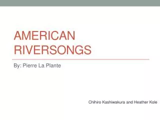 American Riversongs