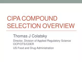 CIPA Compound Selection Overview