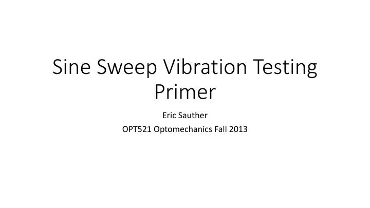 sine sweep vibration testing primer
