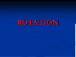 ROTATION - slide 1