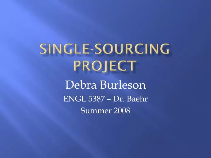 single sourcing project