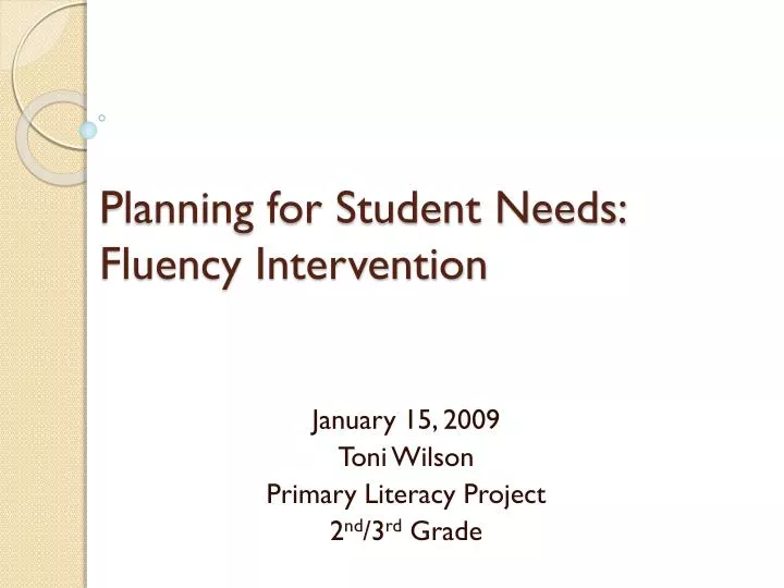 planning for student needs fluency intervention