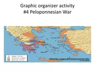 Graphic organizer activity #4 Peloponnesian War