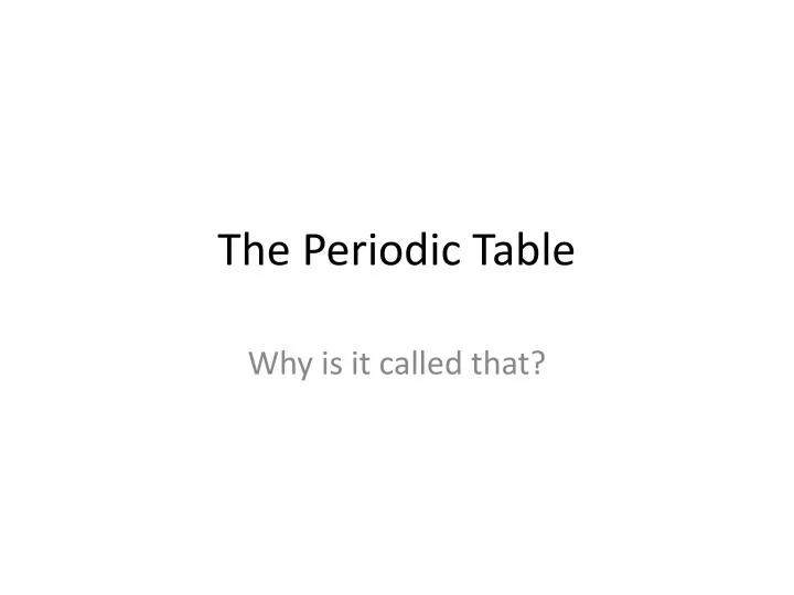 the periodic table