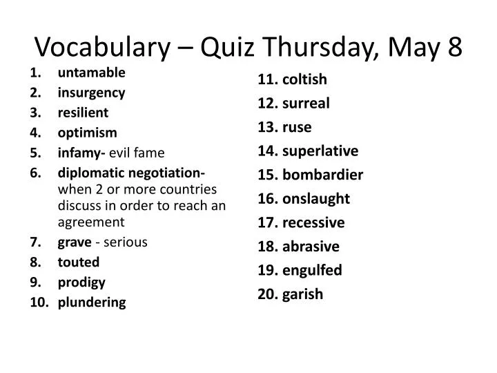 vocabulary quiz thursday may 8