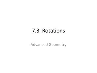 7.3 Rotations