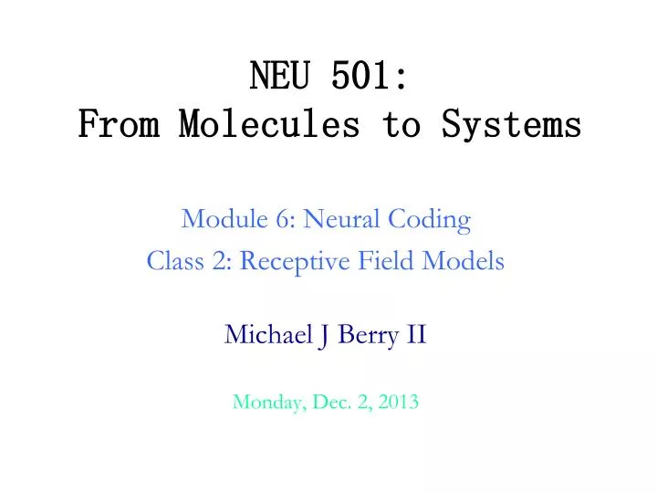 neu 501 from molecules to systems