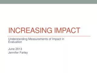 Increasing Impact