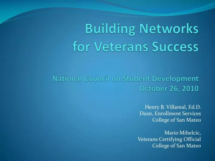 building networks for veterans success national council on student development october 26 2010